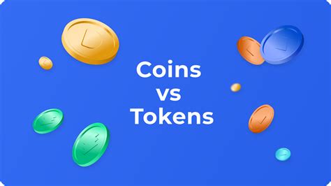 Tokens vs. Coins: Understanding